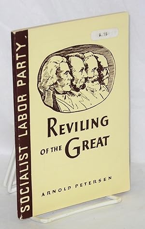 Reviling of the great