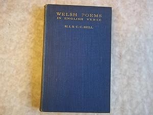 Bild des Verkufers fr Welsh Poems of the Twentieth Century in English Verse. With an Historical and Critical Essay on Welsh Poetry By H.I. Bell. zum Verkauf von Carmarthenshire Rare Books