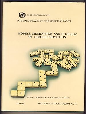 Models, mechanisms and etiology of tumour promotion