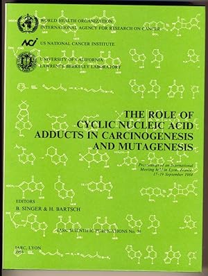 The role of cyclic nucleic acid adducts in carcinogenesis and mutagenesis