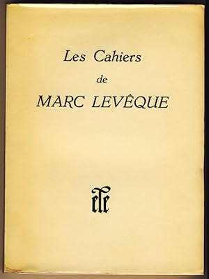 Les cahiers de Marc Levêque