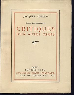 Etudes d'art dramatique. Critiques d'un autre temps