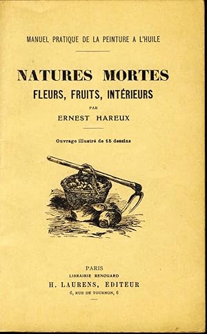 Natures mortes: Fleurs, Fruits, Intérieurs