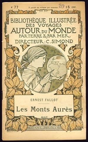 Les Monts Aurès . N° 77 de al Bibliothèque illustrée des voyages autour du monde par terre et par...