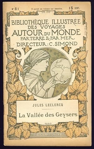La vallée des Geysers. N° 81 de la Bibliothèque illustrée des voyages autour du monde par terre e...