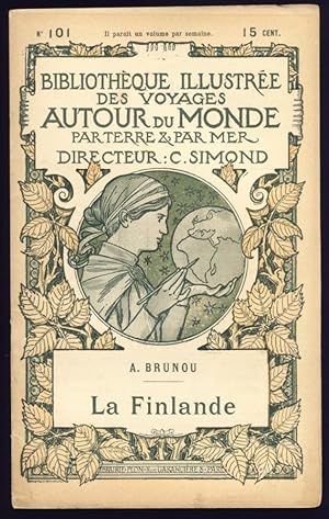 La Finlande . N° 101 de la Bibliothèque illustrée des voyages autour du monde par terre et par mer.