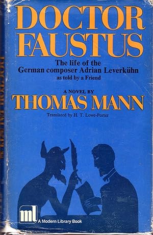 Bild des Verkufers fr Doctor Faustus: The Life of the German Composer Adrian Leverkuhn zum Verkauf von Dorley House Books, Inc.