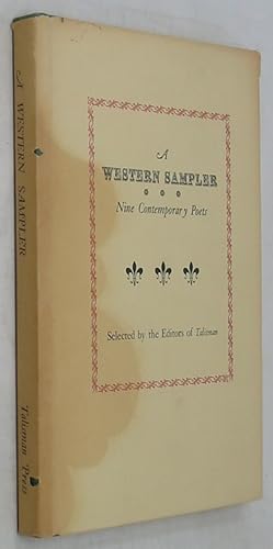 A Western Sampler: Nine Contemporary Poets selected by the editors of Talisman