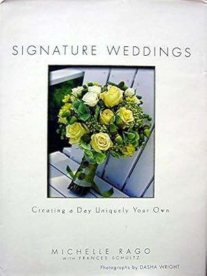 Signature Weddings: Creating a Day Uniquely Your Own