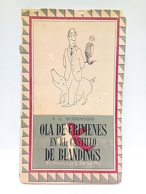 Bild des Verkufers fr Ola de crmenes en el Castillo de Blandings / Traduccin del ingls por Manuel Bosch Barrett zum Verkauf von Librera Miguel Miranda