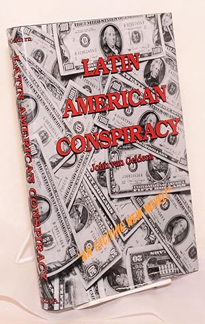 Seller image for Latin American conspiracy for sale by Bolerium Books Inc.