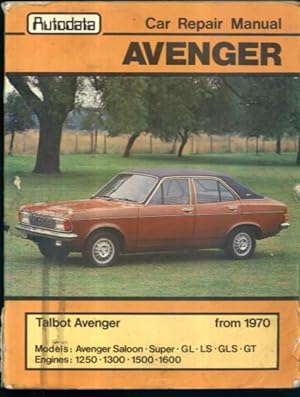 Image du vendeur pour Car Repair Manual : Avenger : Talbot Avenger from 1970 mis en vente par Lazy Letters Books