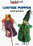Seller image for Lustige Puppen selbst gemacht. Marion Cristiana Müller, Kreativbuch for sale by Antiquariat  Udo Schwörer