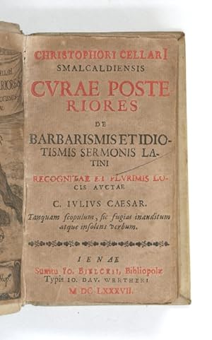 Curae posteriores de barbarismis et idiotismis sermonis latini. Recognitae et plurimis locis auctae.