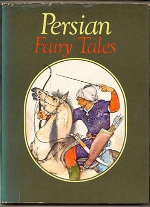 Seller image for Persian Fairy Tales for sale by Little Stour Books PBFA Member