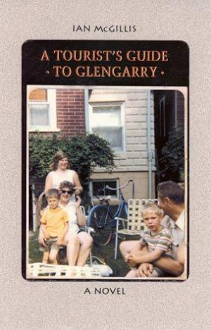 Seller image for A Tourist's Guide to Glengarry for sale by The Porcupine's Quill