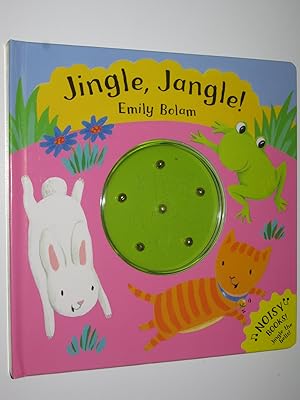 Image du vendeur pour Jingle, Jangle - Noisy Books Series mis en vente par Manyhills Books