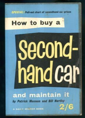 How to Buy a Second-Hand Car and Maintain it