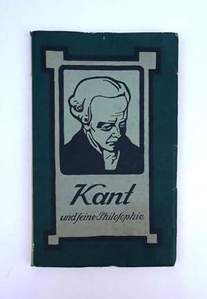 Seller image for Kant und seine Philosophie. 5. Auflage. for sale by erlesenes  Antiquariat & Buchhandlung
