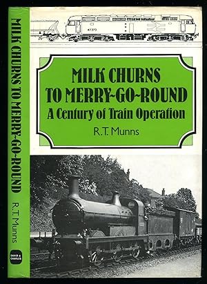 Imagen del vendedor de Milk Churns To Merry-Go-Round; A Century of Train Operation a la venta por Little Stour Books PBFA Member