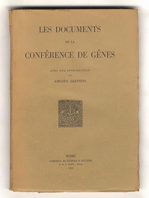 Documents (Les) de la Conférence de Gênes. Avec une introduction de Amedeo Giannini.