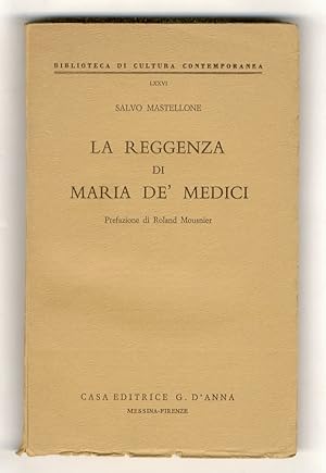 Bild des Verkufers fr La Reggenza di Maria de' Medici. Prefazione di Roland Mousnier. zum Verkauf von Libreria Oreste Gozzini snc