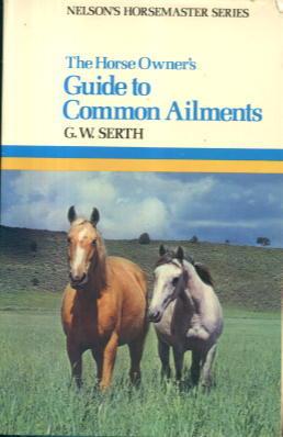 The Horse Owner's Guide to Common Ailments