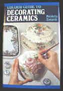 Seller image for Colour Guide to Decorating Ceramics for sale by Ariel Books IOBA