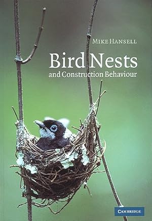 Seller image for Bird nests and construction behaviour. for sale by Andrew Isles Natural History Books