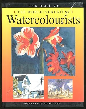 Image du vendeur pour The Art of The World's Greatest Watercolourists mis en vente par Between the Covers-Rare Books, Inc. ABAA