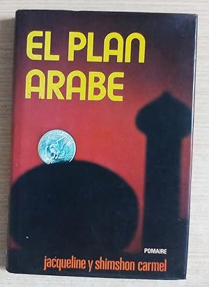 Seller image for EL PLAN ARABE for sale by Gibbon Libreria
