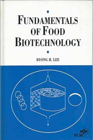 Seller image for Fundamentals of Food Biotechnology for sale by San Francisco Book Company