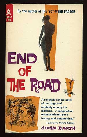 Bild des Verkufers fr The End of the Road zum Verkauf von Between the Covers-Rare Books, Inc. ABAA