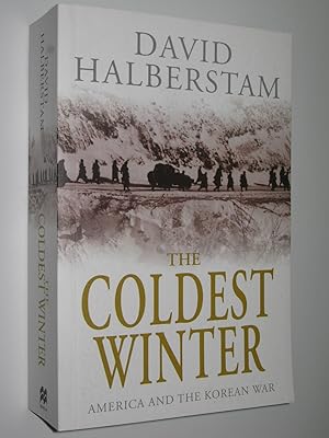 Bild des Verkufers fr The Coldest Winter : America and the Korean War zum Verkauf von Manyhills Books