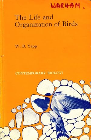 Image du vendeur pour The life and organization of birds. mis en vente par Andrew Isles Natural History Books