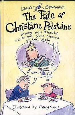 Seller image for The Tale of Christine Pristine for sale by The Children's Bookshop