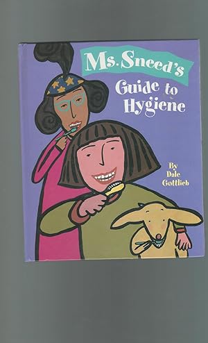 Bild des Verkufers fr Ms. Sneed's Guide to Hygiene (Pop-up Book) zum Verkauf von Dorley House Books, Inc.
