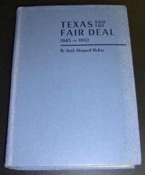 Seller image for Texas and the Fair Deal 1945-1952 for sale by Page 1 Books - Special Collection Room