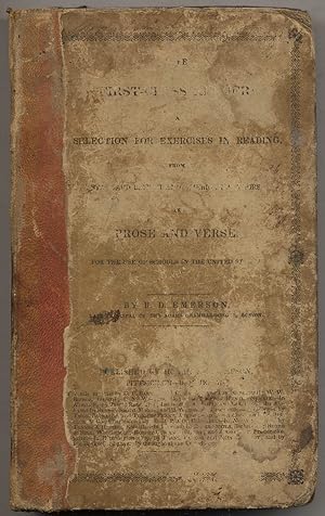 Image du vendeur pour The First-Class Reader: A Selection for Exercises in Reading from Standard British and American Authors, in Prose & Verse, For the use of Schools in the United States mis en vente par Between the Covers-Rare Books, Inc. ABAA