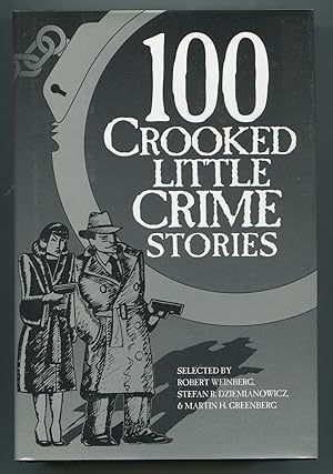 Bild des Verkufers fr 100 Crooked Little Crime Stories zum Verkauf von Between the Covers-Rare Books, Inc. ABAA