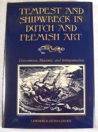 Image du vendeur pour Tempest and Shipwreck in Dutch and Flemish Art: Convention, Rhetoric, and Interpretation mis en vente par Resource Books, LLC