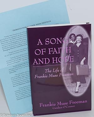 A song of faith and hope; the life of Frankie Muse Freeman