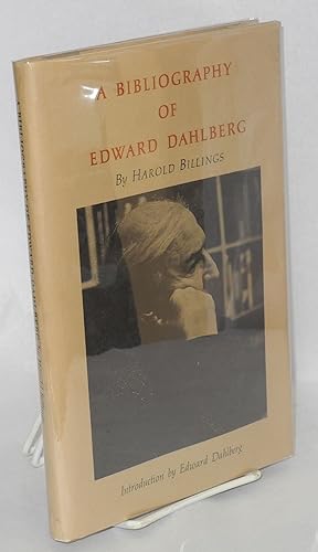 Seller image for A bibliography of Edward Dahlberg for sale by Bolerium Books Inc.