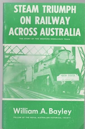 Seller image for Steam Triumph On Railway Across Australia. for sale by Time Booksellers