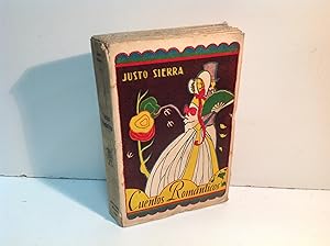 Seller image for CUENTOS ROMANTICOS SIERRA JUSTO 1934 for sale by LIBRERIA ANTICUARIA SANZ