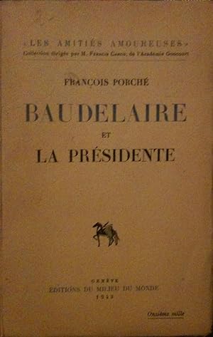 Baudelaire et La Présidente