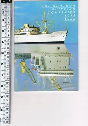 Seller image for THE GORTHON SHIPPING COMPANIES 1915-1985 for sale by Chaucer Bookshop ABA ILAB