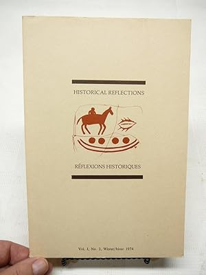 Seller image for Historical Reflections Reflexions Historiques: Vol (Volume) 1, No. (Number) 2, Winter/hiver, 1974 for sale by Prestonshire Books, IOBA