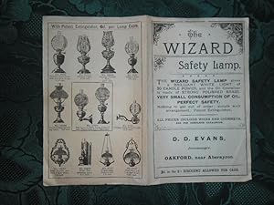 Tthe Wizard Safety Lamp - 4 Page (Single 4to Sheet) Advertising Leaflet. D. D. Evans. OAKFORD. Nr...