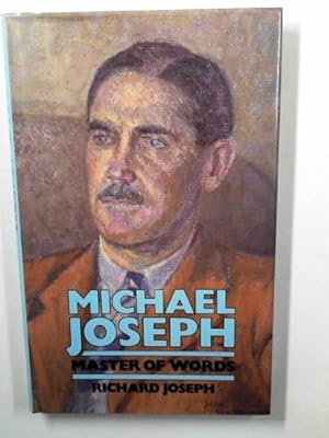 Seller image for Michael Joseph: master of words for sale by Cotswold Internet Books